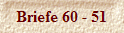 Briefe 60 - 51