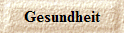 Gesundheit